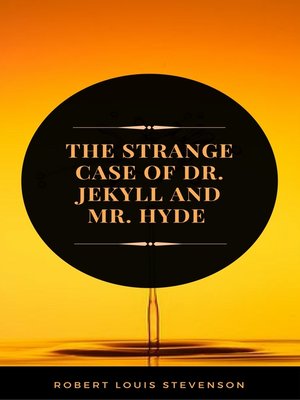 cover image of The Strange Case of Dr. Jekyll and Mr. Hyde (ArcadianPress Edition)